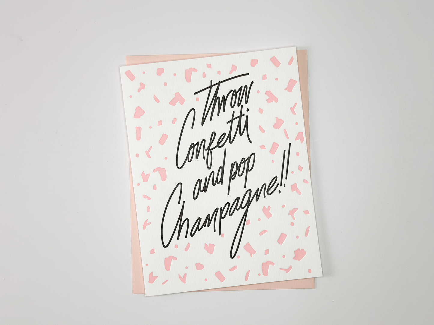 Throw Confetti and Pop the Champagne