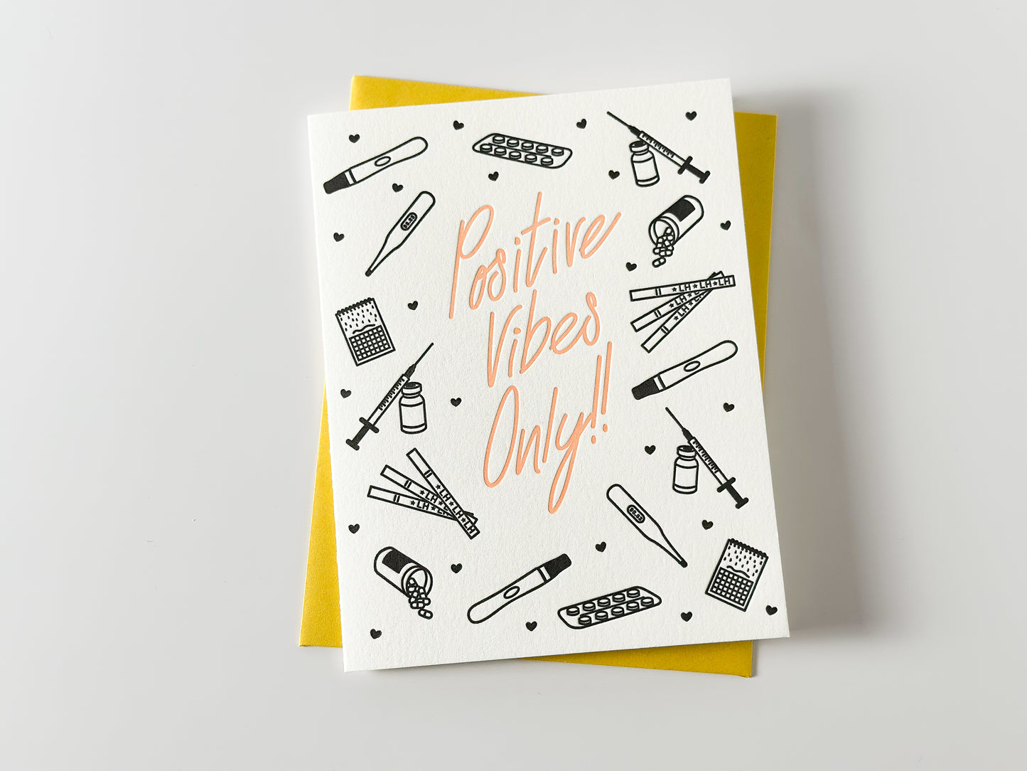 Positive Vibes Only Infertility Card