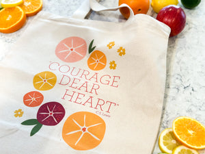 Courage Dear Heart Tote Bag