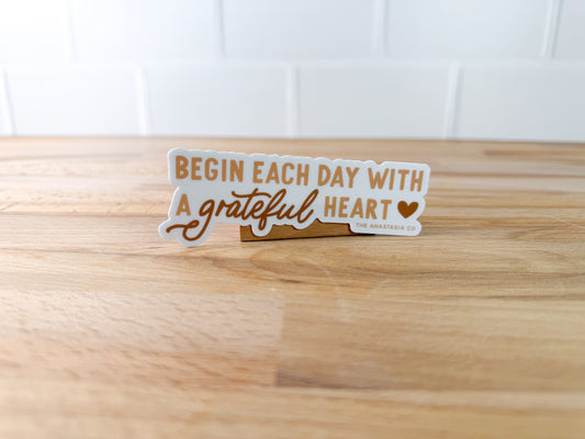 Begin Each Day with a Grateful Heart
