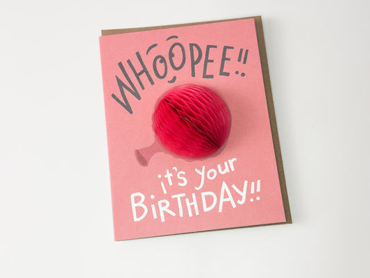 Whoopee it's your Birthday!