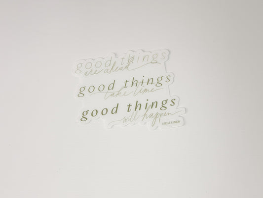 Good Things Are Ahead