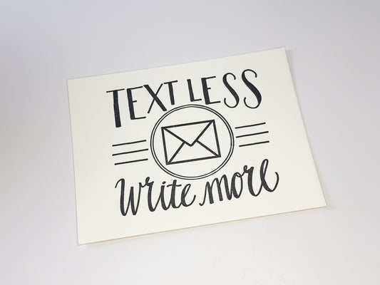 Text Less Write More